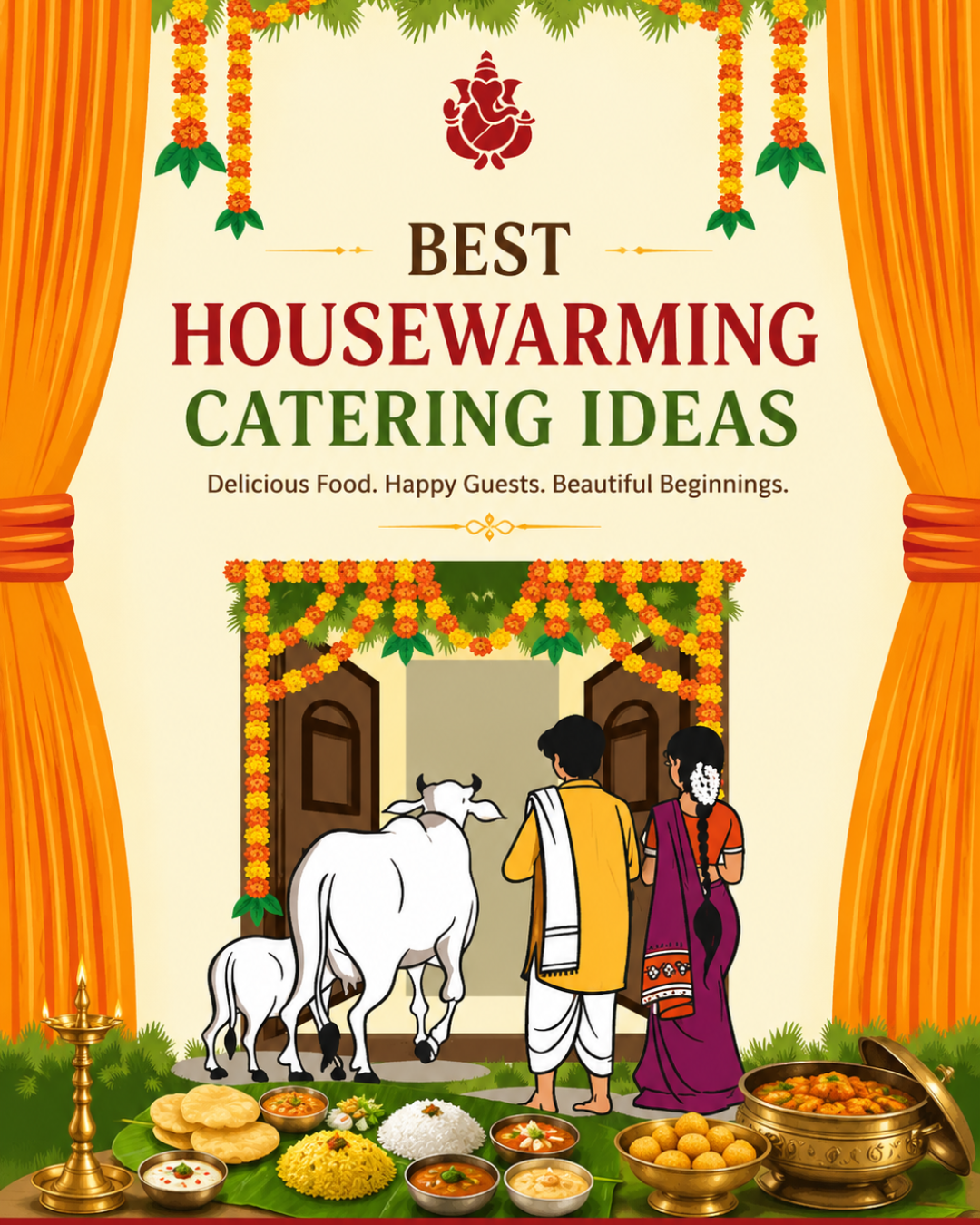 Traditional Indian housewarming catering poster with festive decorations, couple entering new home, and delicious South Indian food spread.